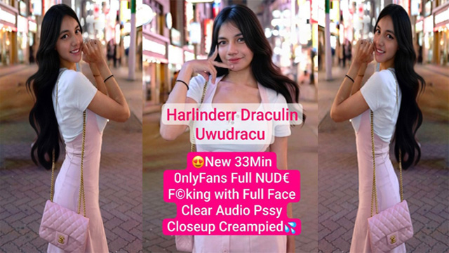 Harlinderr Aka Uwudracu Draculin New – 33Min 0nlyFans With – Boyfriend Full Nude – Fucking Riding with Full Face – Hot Expressions